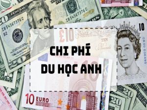 Chi phi du hoc Anh